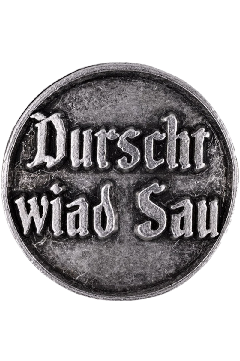Trachten-Anstecker mit Spruch