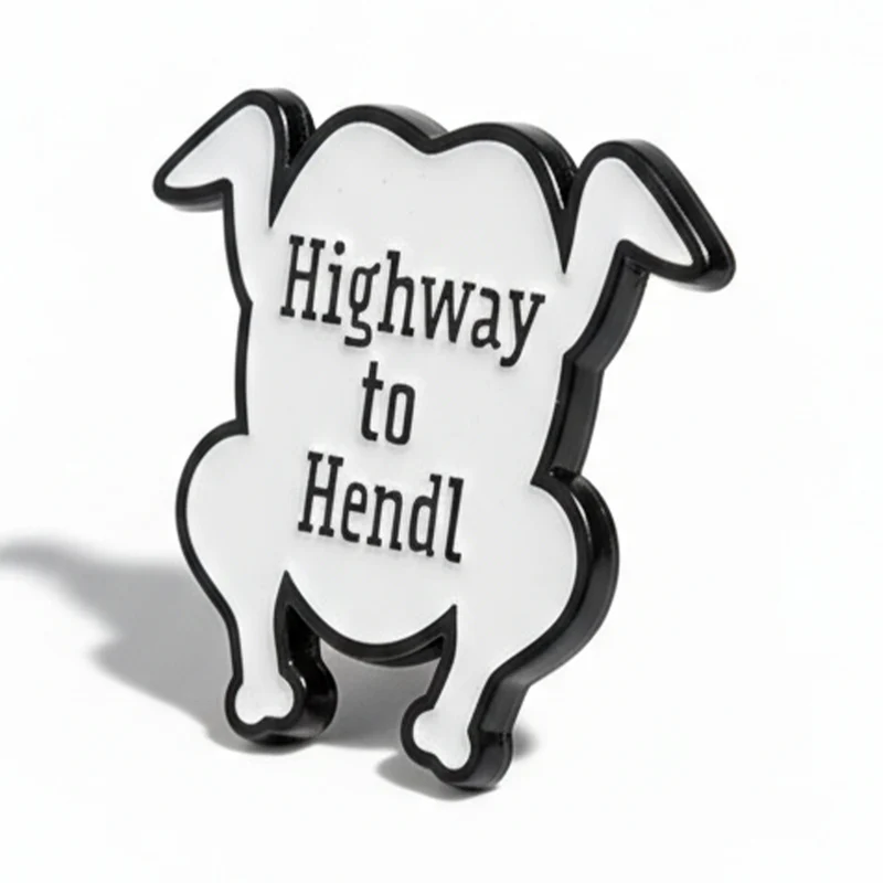 Highway to Hendl Pin – lustiger Anstecker