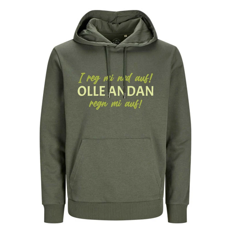 Hoodie "I reg mi ned auf..."