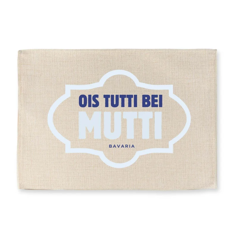 Tischset "Ois tutti bei Mutti"
