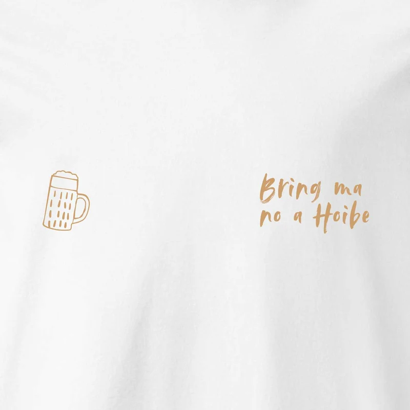 Herren T-Shirt "Bring ma no a Hoibe"