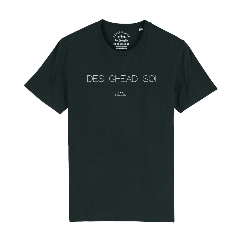 Herren T-Shirt "Des ghead so!"