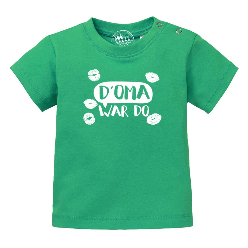 Baby T-Shirt "D' Oma war do…"