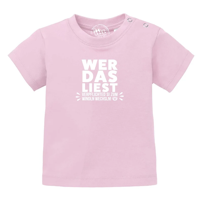 Baby T-Shirt "Windln wechsln!"
