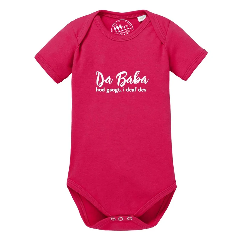 Baby Body "Baba sogt, i deaf des!"