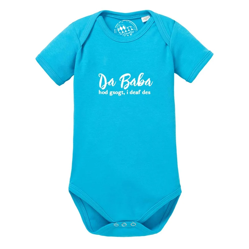 Baby Body "Baba sogt, i deaf des!"