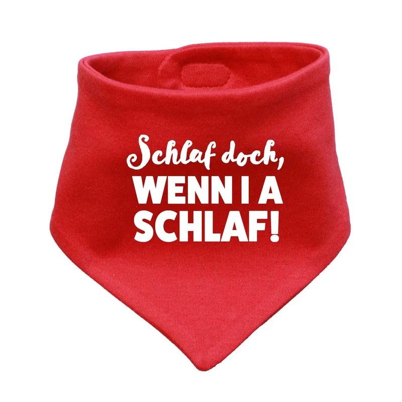 Bayerisches Babyhalstuch "Schlaf, wenn i a schlaf!"