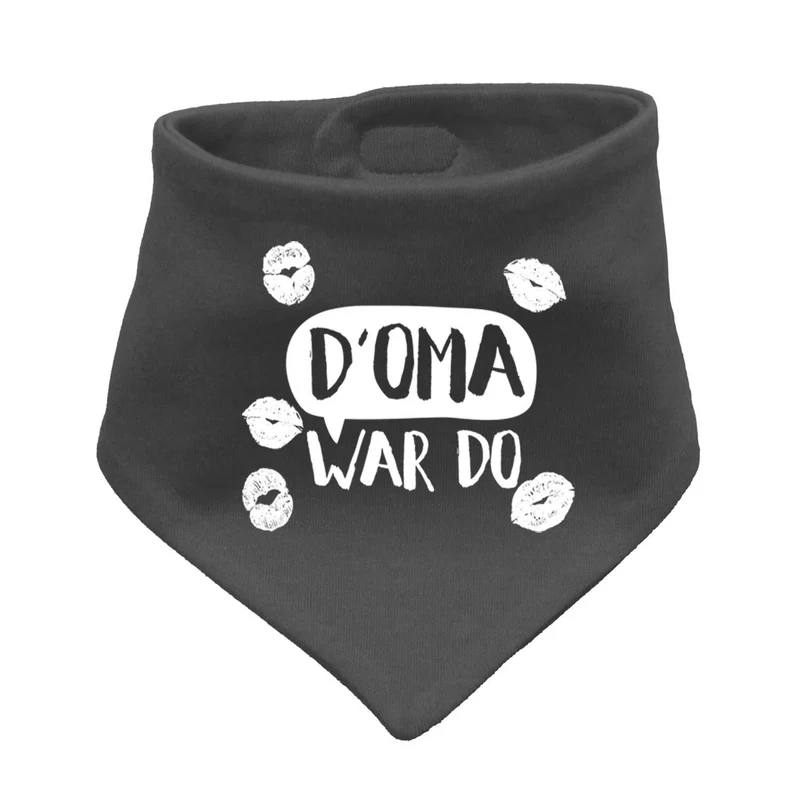 Bayerisches Babyhalstuch "D' Oma war do…"