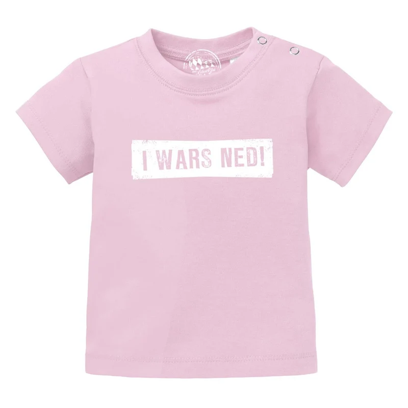 Baby T-Shirt bayerisch "I wars ned!"