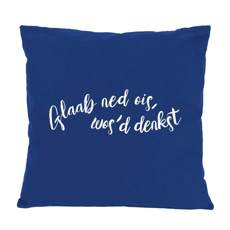 Kissen "Glaab ned ois..."
