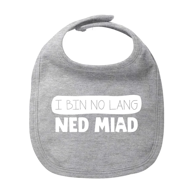 Lätzchen "...no lang ned miad!"