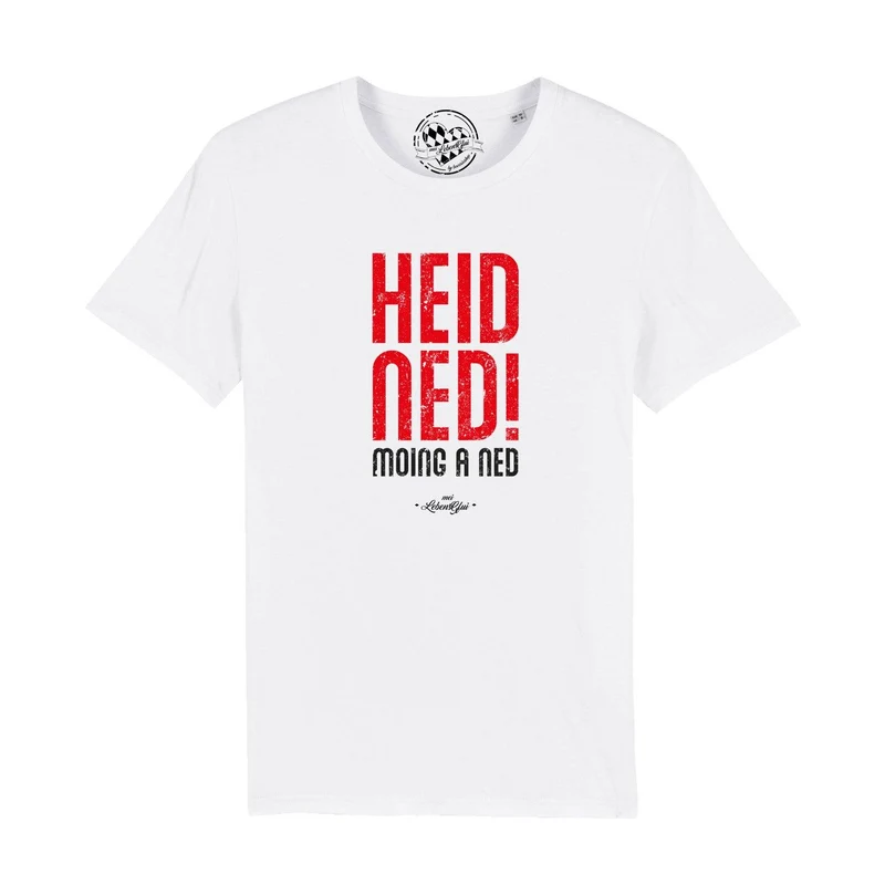 Herren T-Shirt "Heid ned moing a ned"