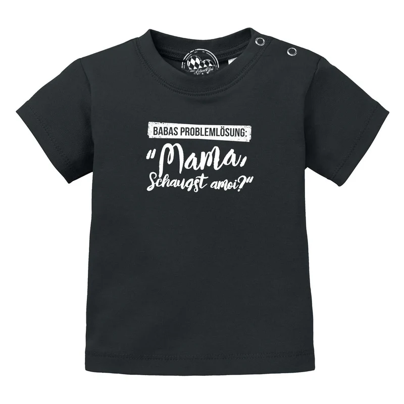 Baby T-Shirt "Babas Problemlösung…"