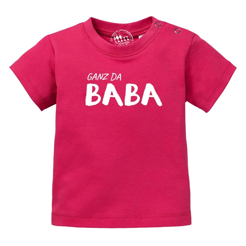 Baby T-Shirt "Ganz da Baba!"