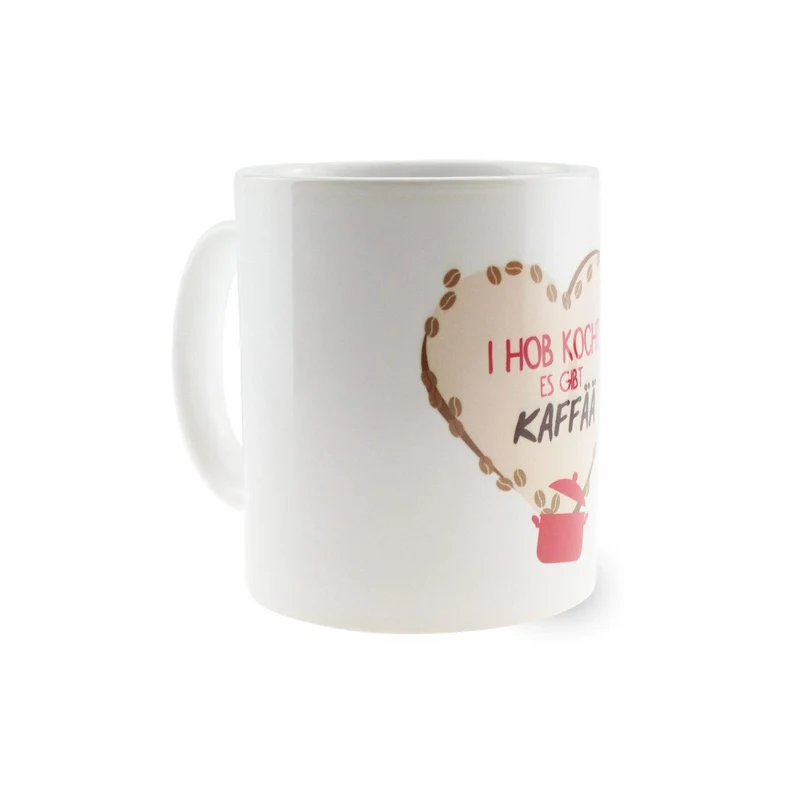 Kaffee-Haferl "I hob kocht, es gibt Kaffää"